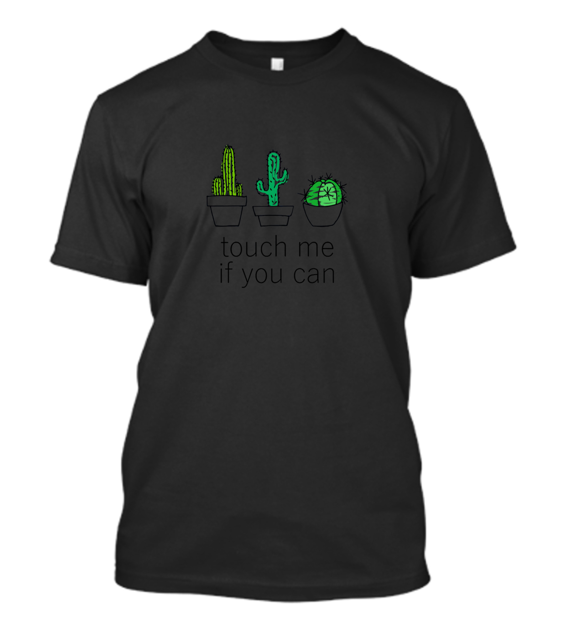 Touch Me If You Can Cactus Trio In Pots T-Shirt