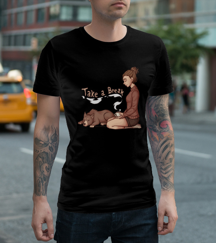 Take a Break Cozy Woman with Dog and Coffee T-Shirt