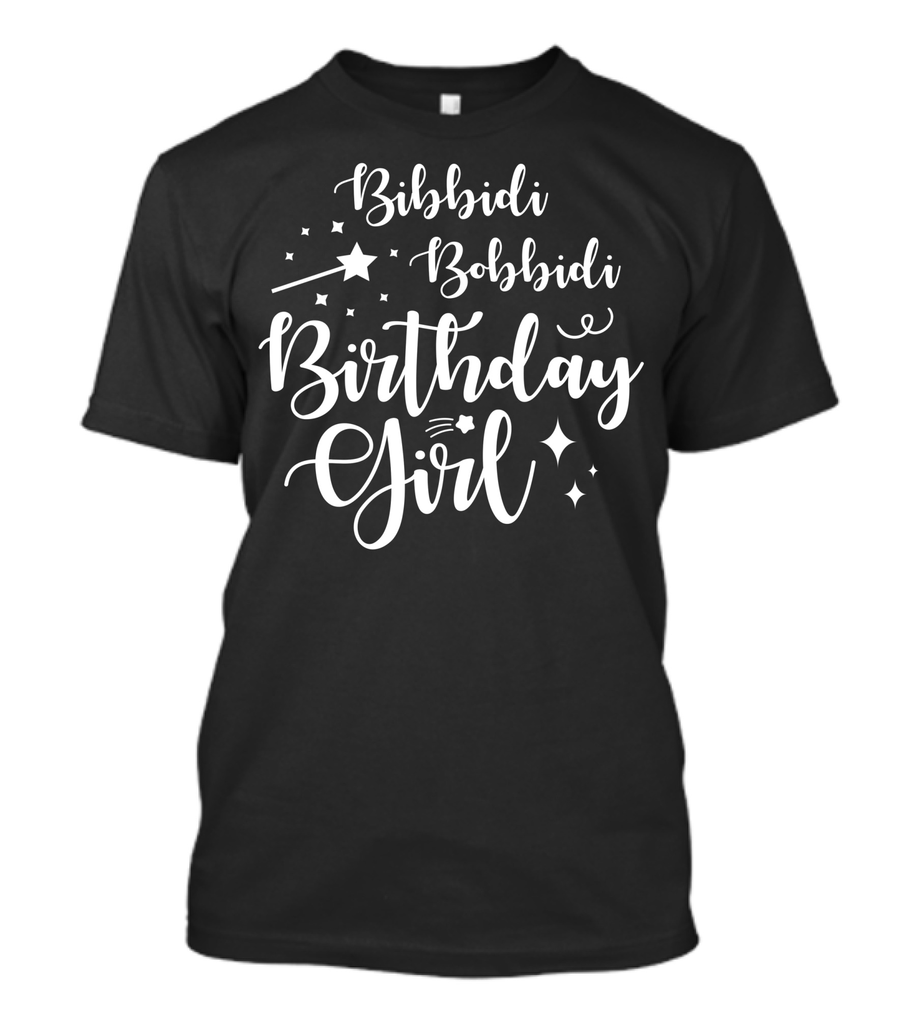 Bibbidi Bobbidi Birthday Girl Magic Wand Stars T-Shirt