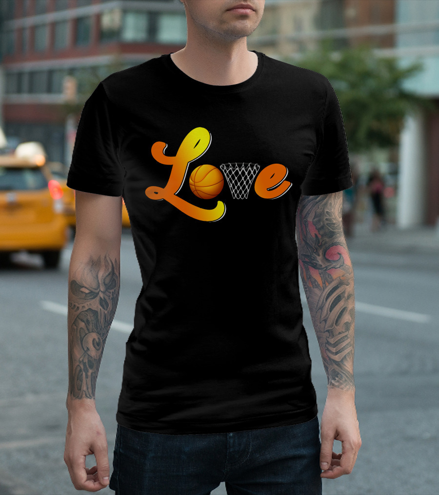 Love Basketball Hoop And Ball T-Shirt