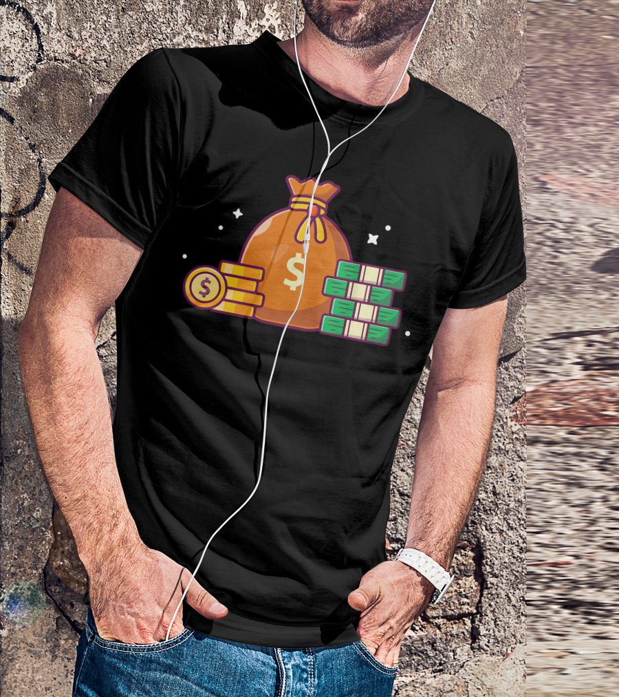 Money Bag And Stacks Of Cash With Coins T-Shirt
