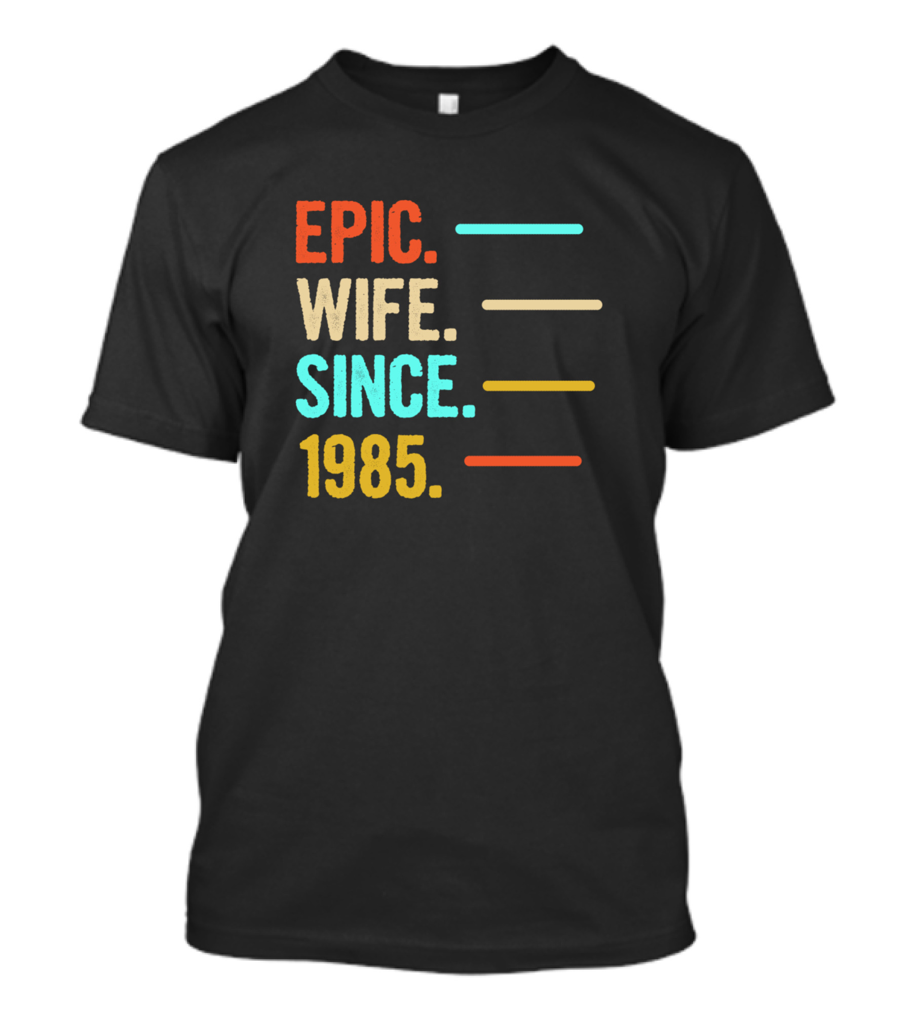 Epic Wife Since 1985 35th Wedding Anniversary T-Shirt