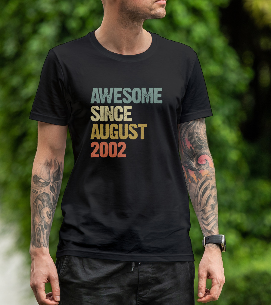 Awesome Since August 2002 T-Shirt