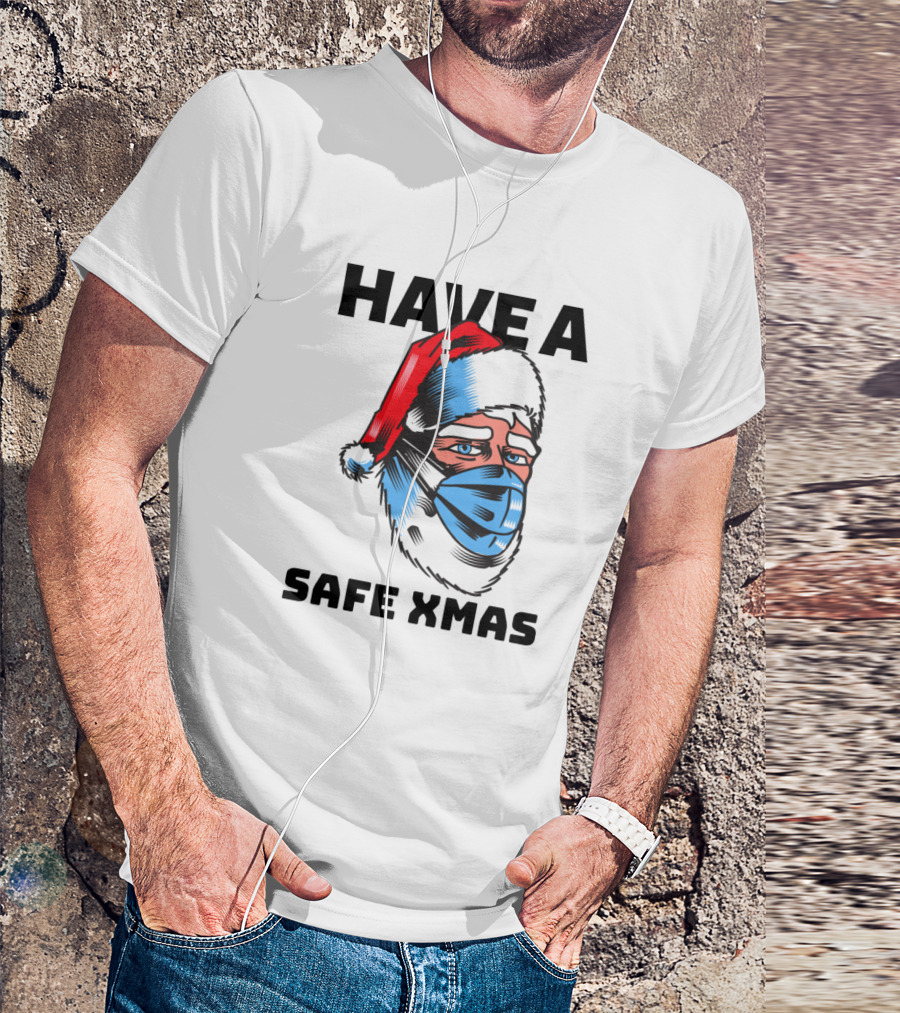 Have A Safe Xmas Santa With Mask T-Shirt
