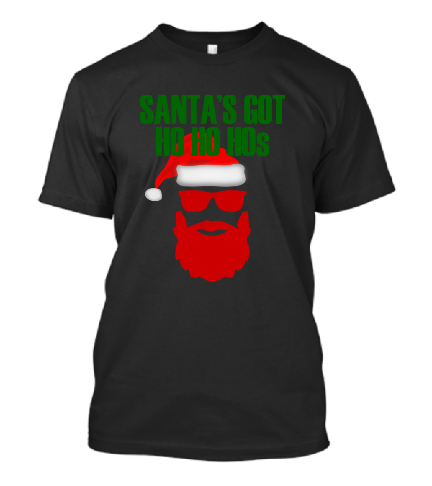 Santas Got Ho Ho Hos Santa Hat Beard Sunglasses Christmas T-Shirt