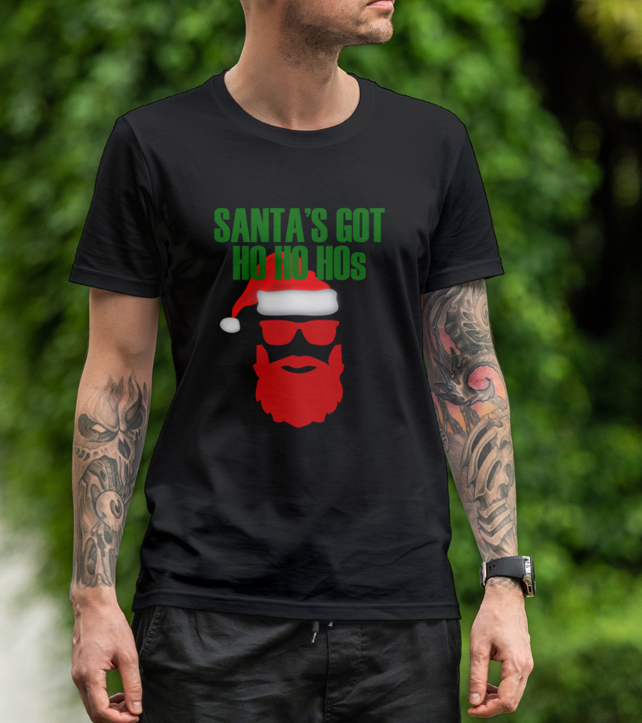 Santas Got Ho Ho Hos Santa Hat Beard Sunglasses Christmas T-Shirt