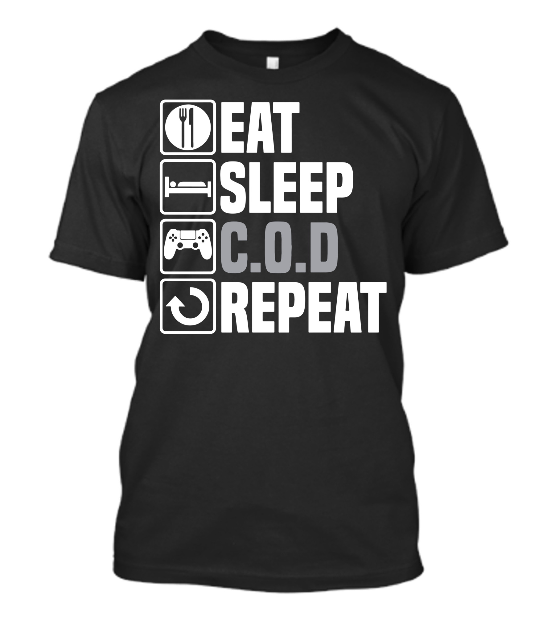 Eat Sleep C.O.D Repeat Gaming Lifestyle T-Shirt