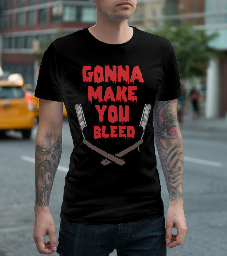 Gonna Make You Bleed Crossed Razors Horror T-Shirt