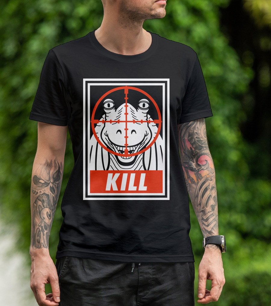 KILL Jar Jar Sign Crosshair Star Wars Spoof T-Shirt