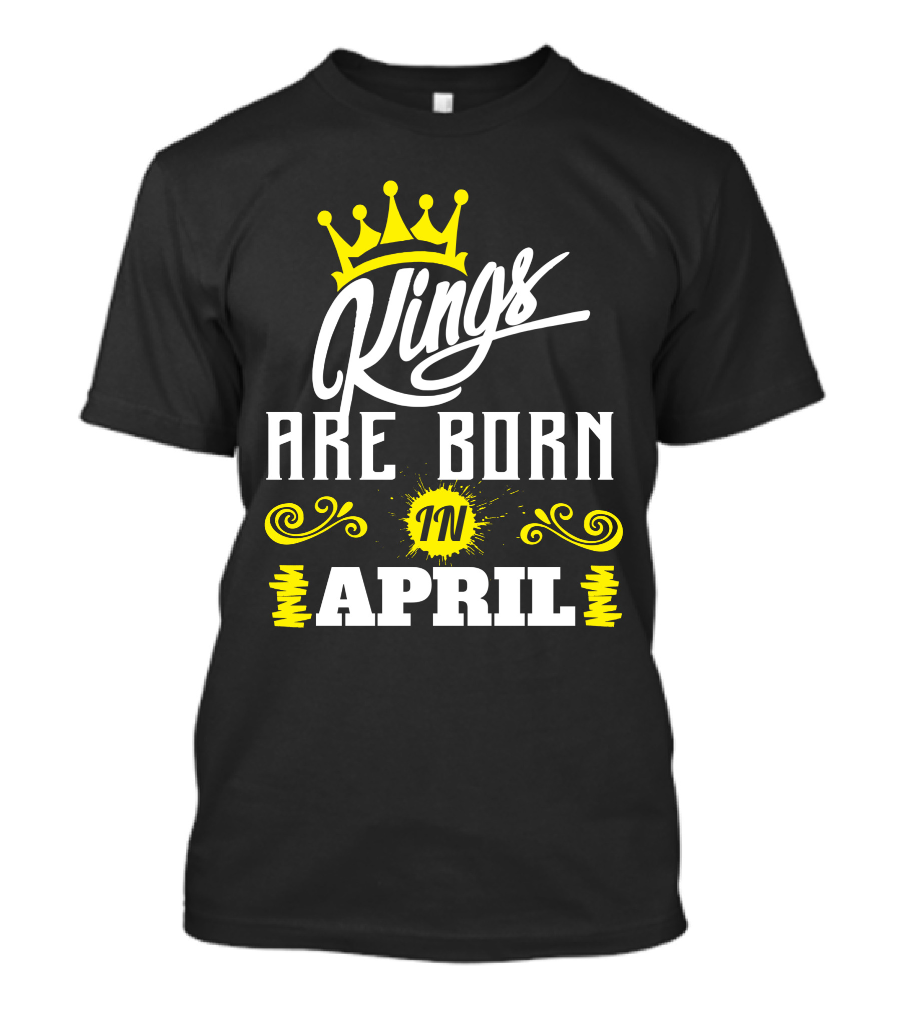 Kings Are Born In April Crown Yellow Highlights T-Shirt