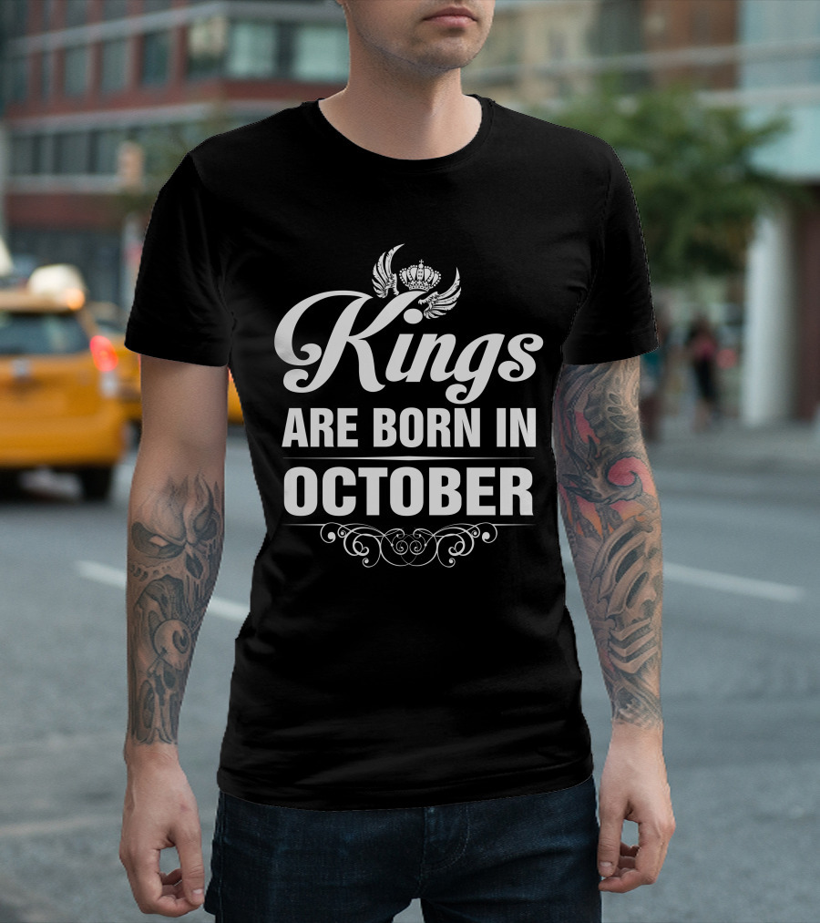 Kings Are Born in October with Crown and Regal Flourish T-Shirt