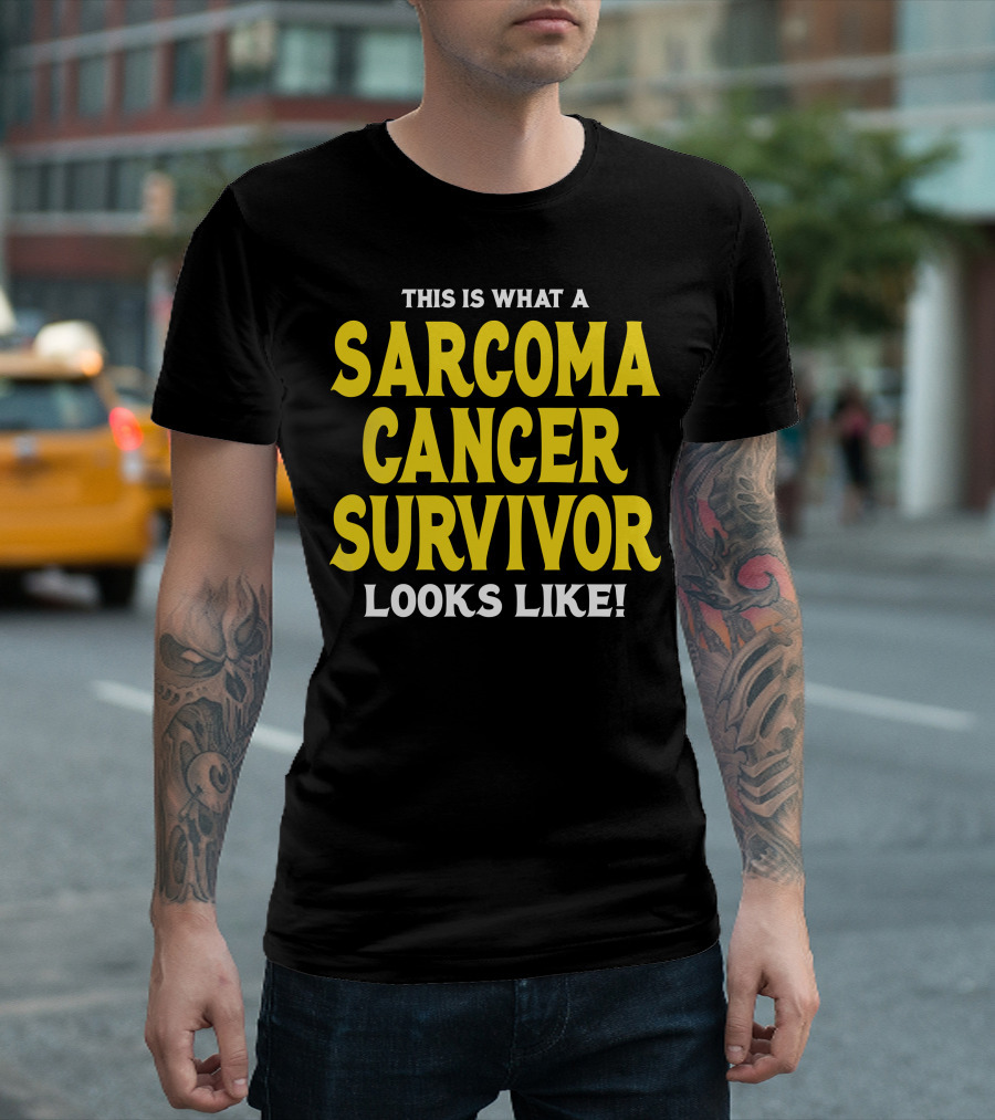 This Is What A Sarcoma Cancer Survivor Looks Like Bold Yellow Typography T-Shirt
