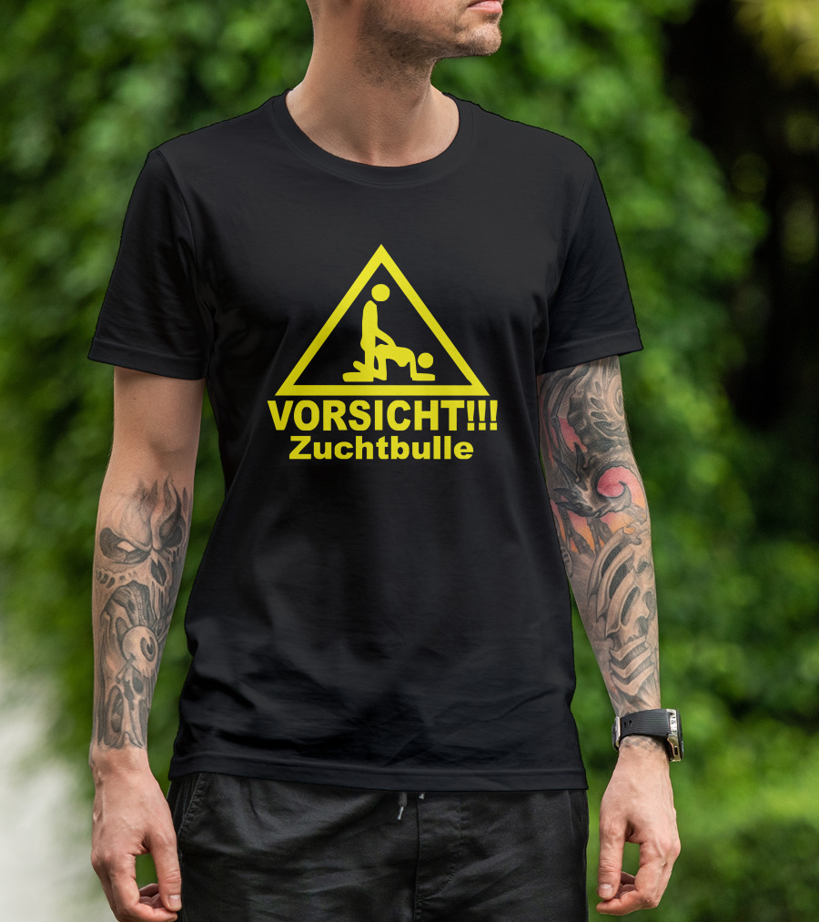 Vorsicht Zuchtbulle Warning Sign T-Shirt