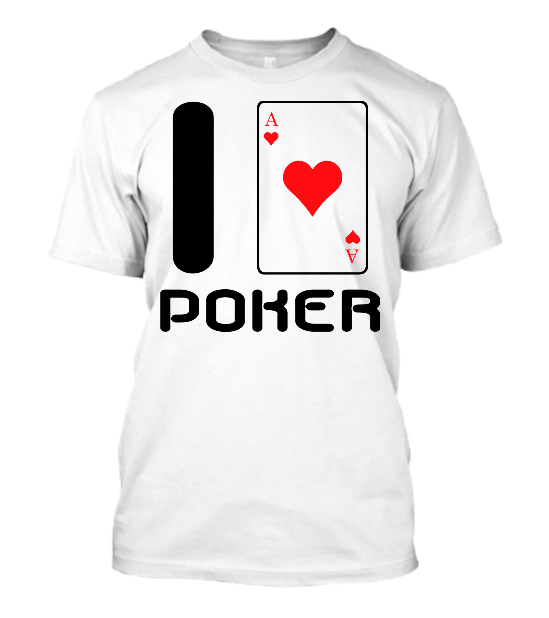 I Ace Heart Poker T-Shirt