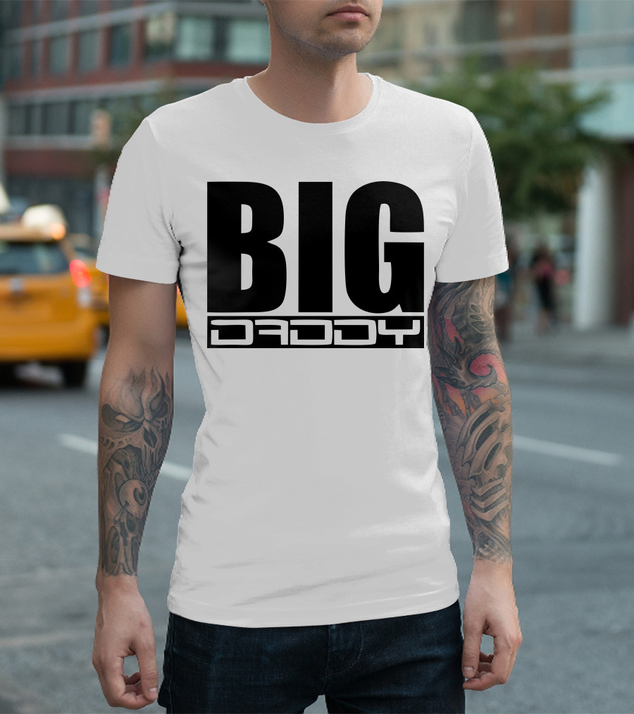 Big Daddy Bold Minimalist T-Shirt