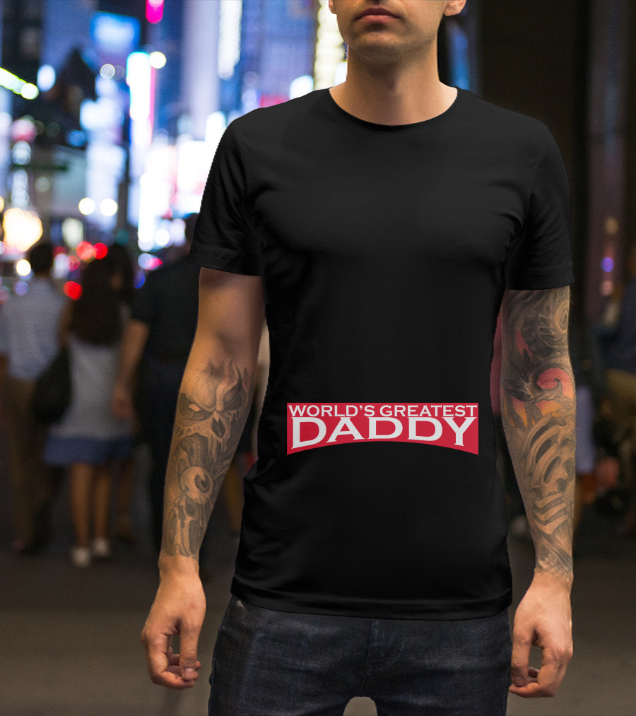 World's Greatest Daddy T-Shirt