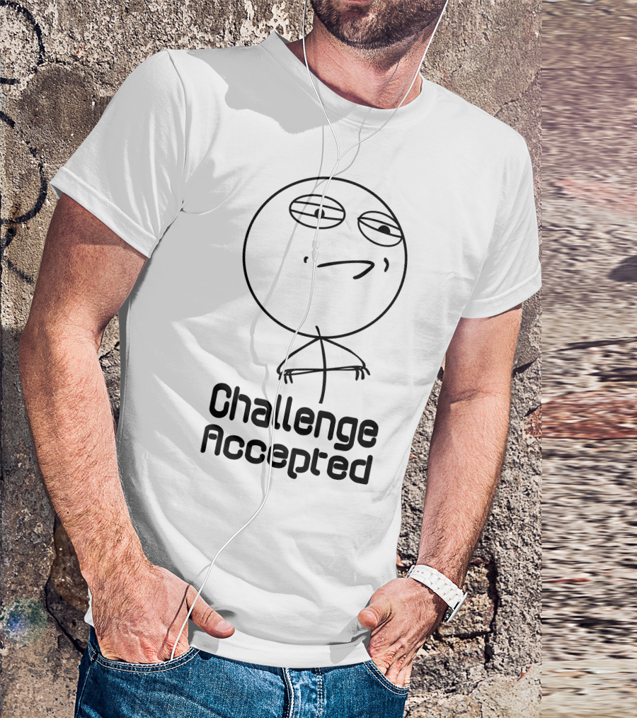 Challenge Accepted Meme Face Drawing T-Shirt