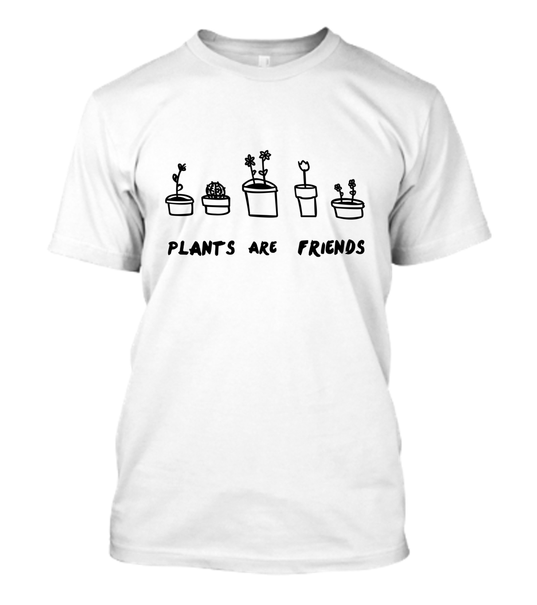 Plants Are Friends With Cute Potted Plant Drawings T-Shirt