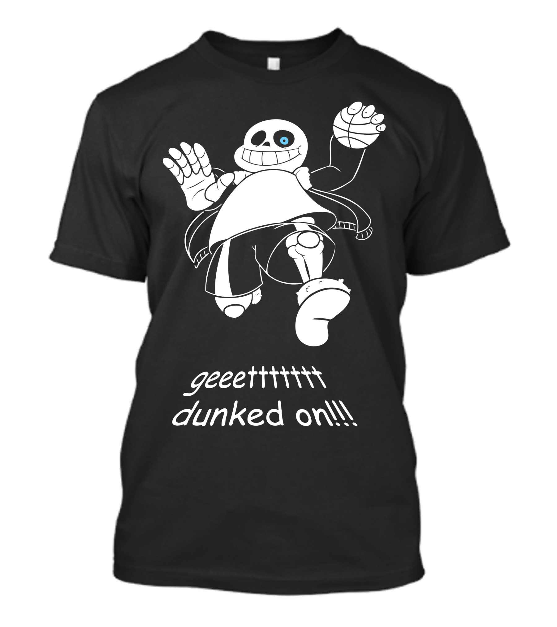 Geeettttttt Dunked On Sans Undertale Basketball Jump T-Shirt