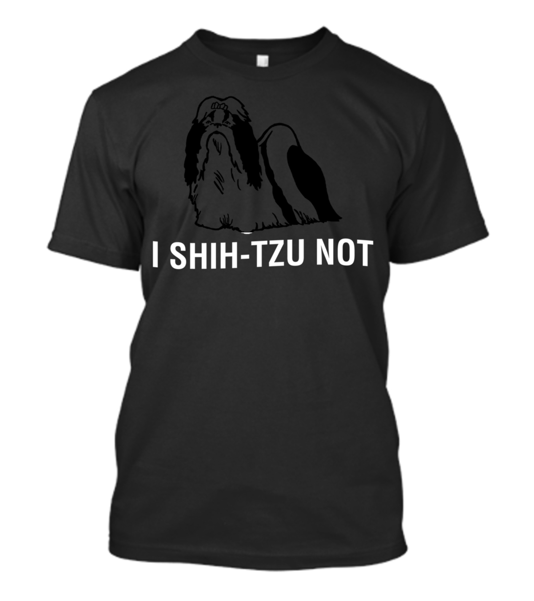 I Shih Tzu Not Dog T-Shirt