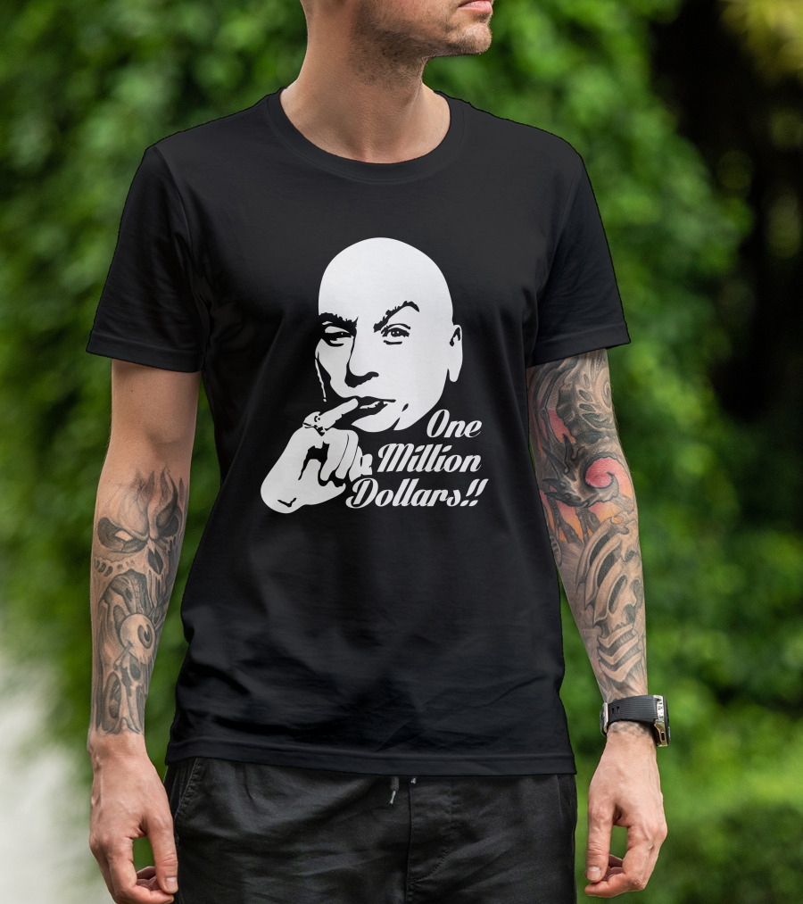 One Million Dollars Dr. Evil Austin Powers T-Shirt