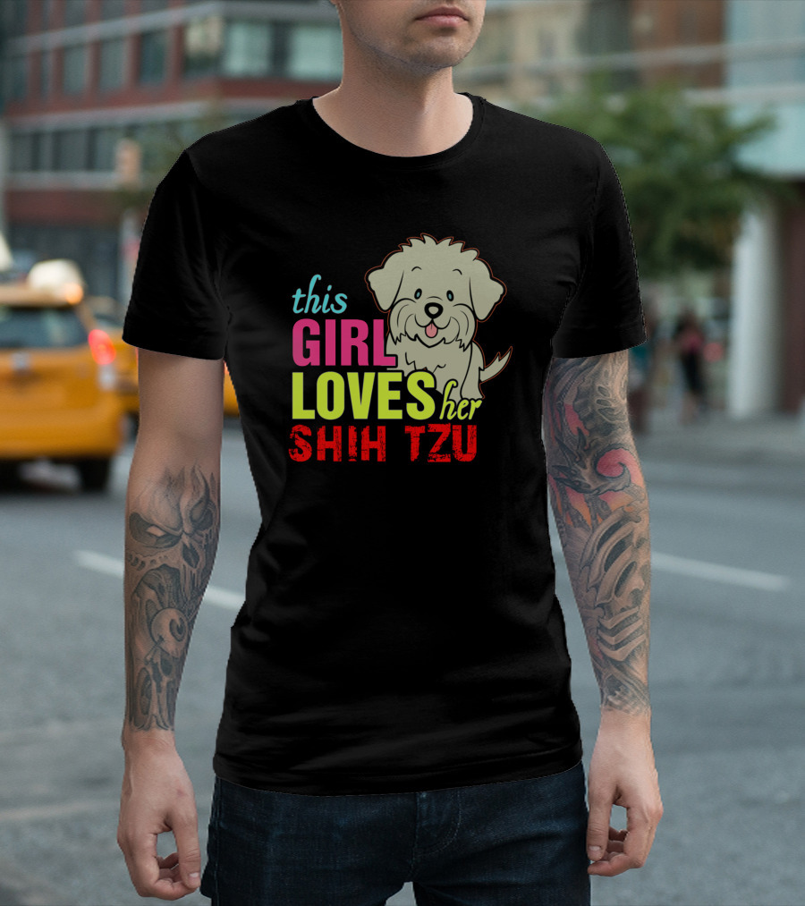 This Girl Loves Her Shih Tzu Cute Dog T-Shirt