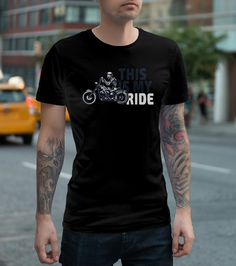 This Is My Ride Motorcycle Rider T-Shirt