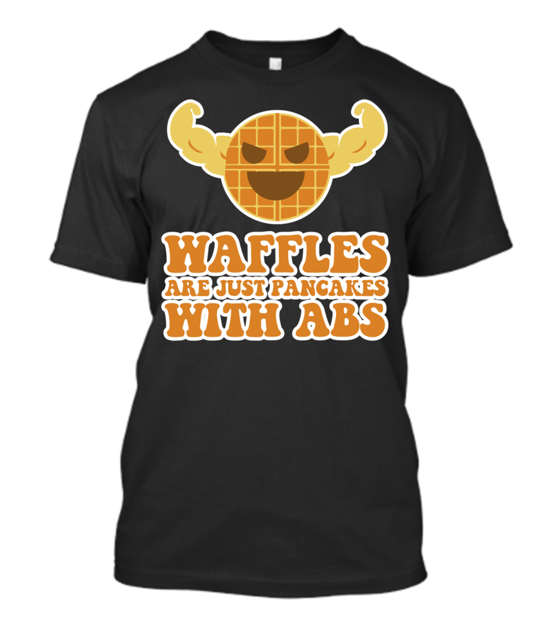 Waffles Are Just Pancakes With Abs Strong Emoji T-Shirt