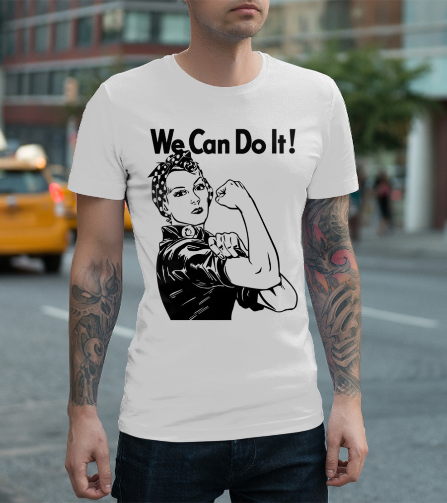 We Can Do It Rosie The Riveter T-Shirt
