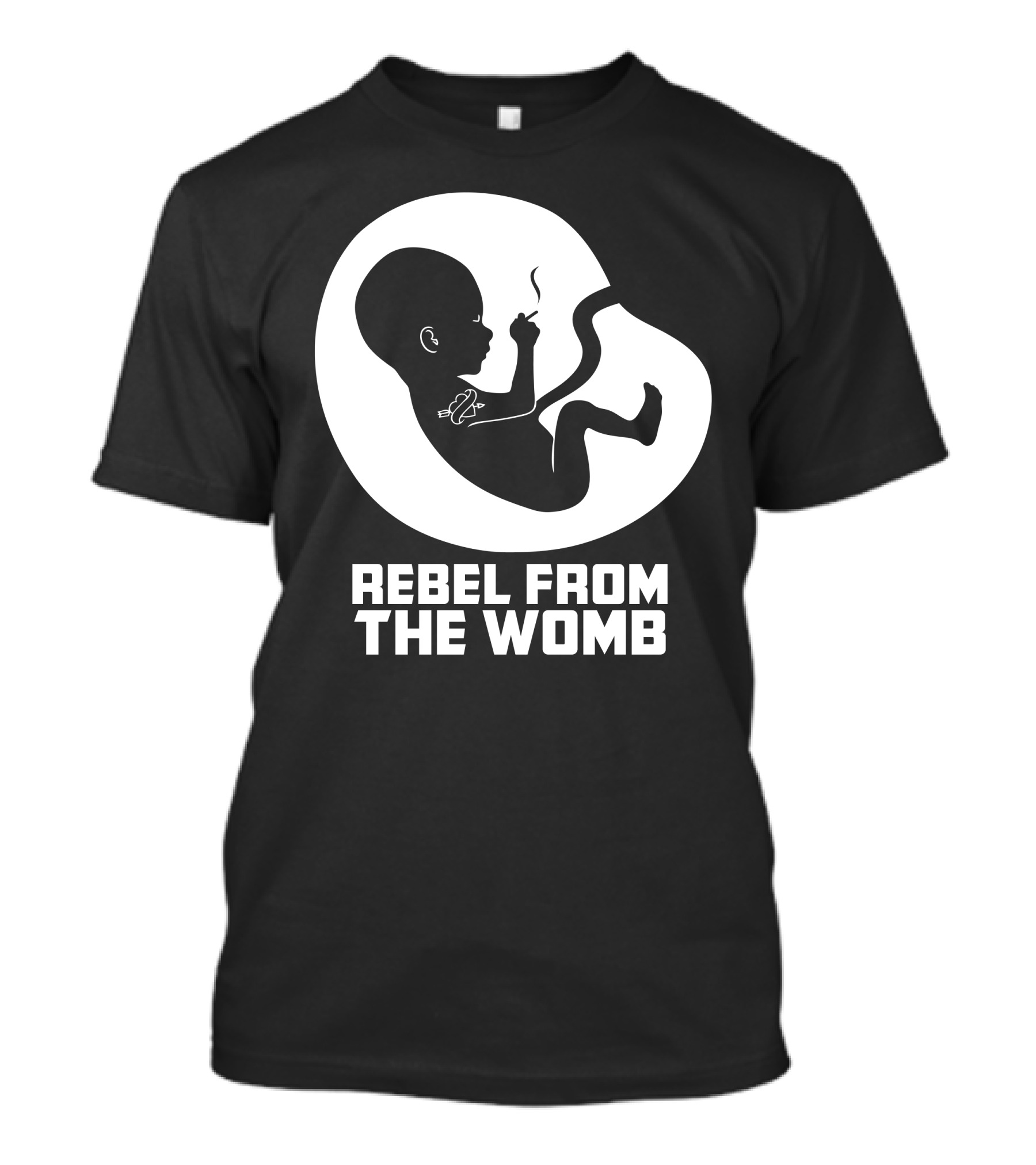 Rebel From The Womb Smoking Baby T-Shirt