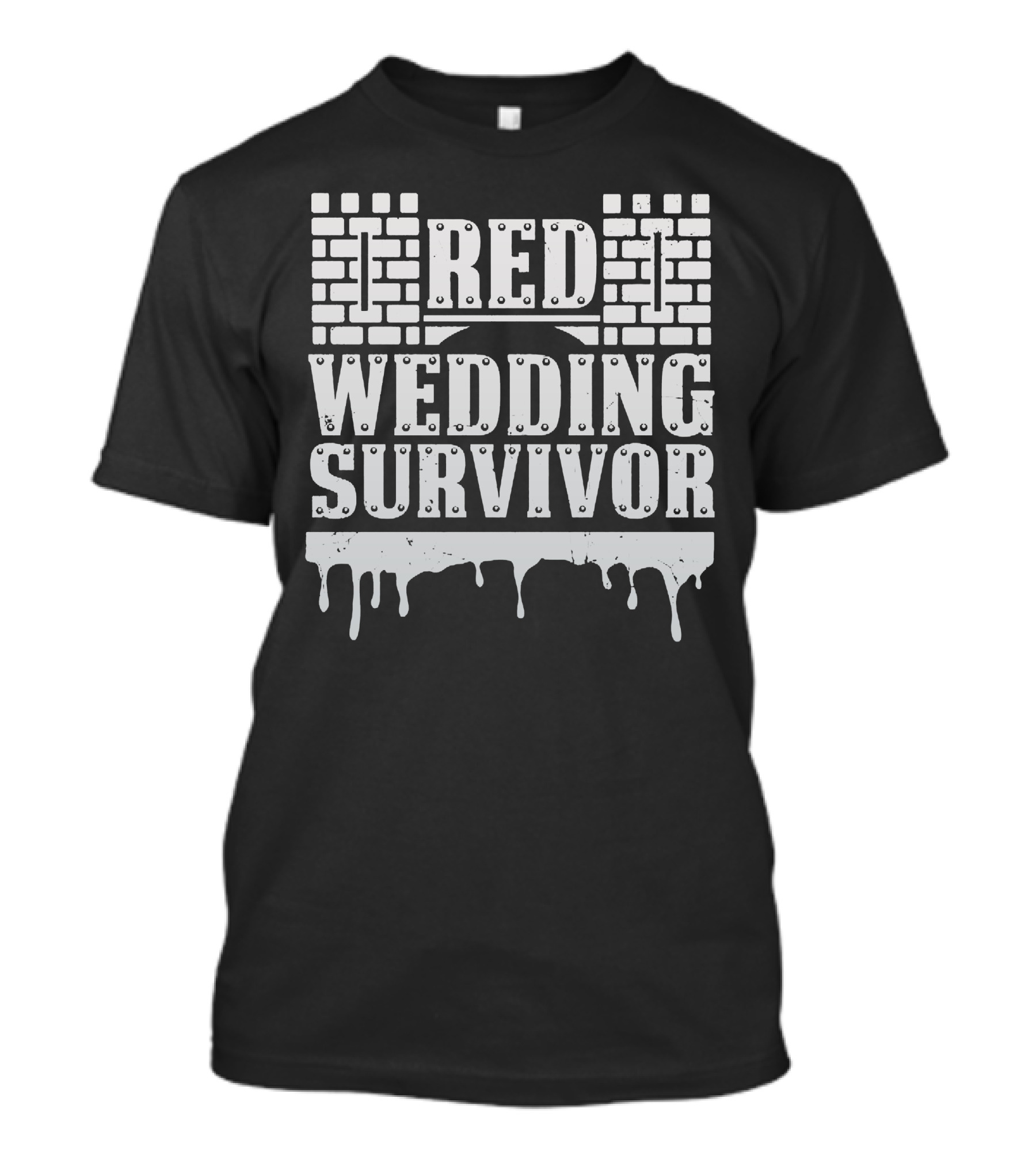 Red Wedding Survivor Brick Wall Dripping Blood T-Shirt
