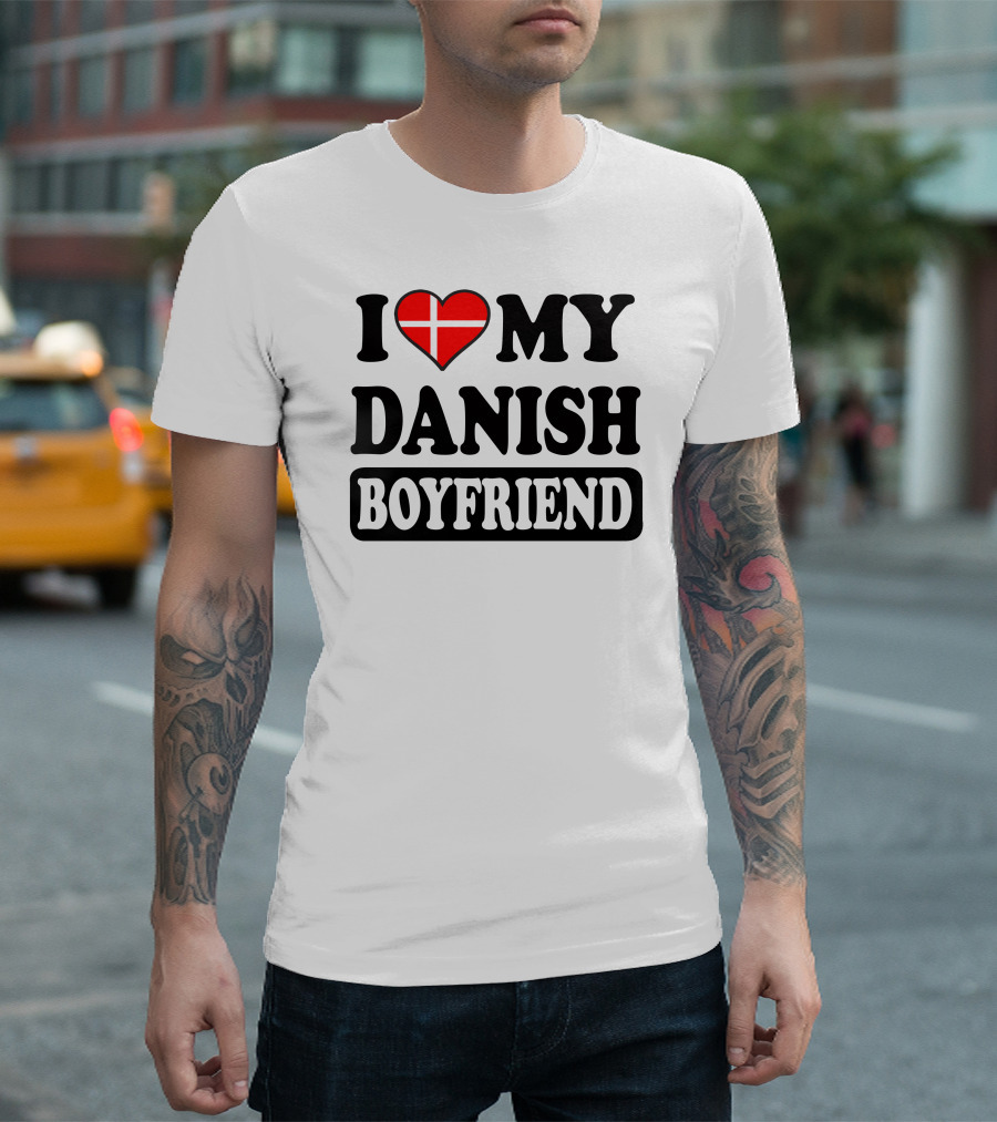 I Love My Danish Boyfriend Heart Flag T-Shirt