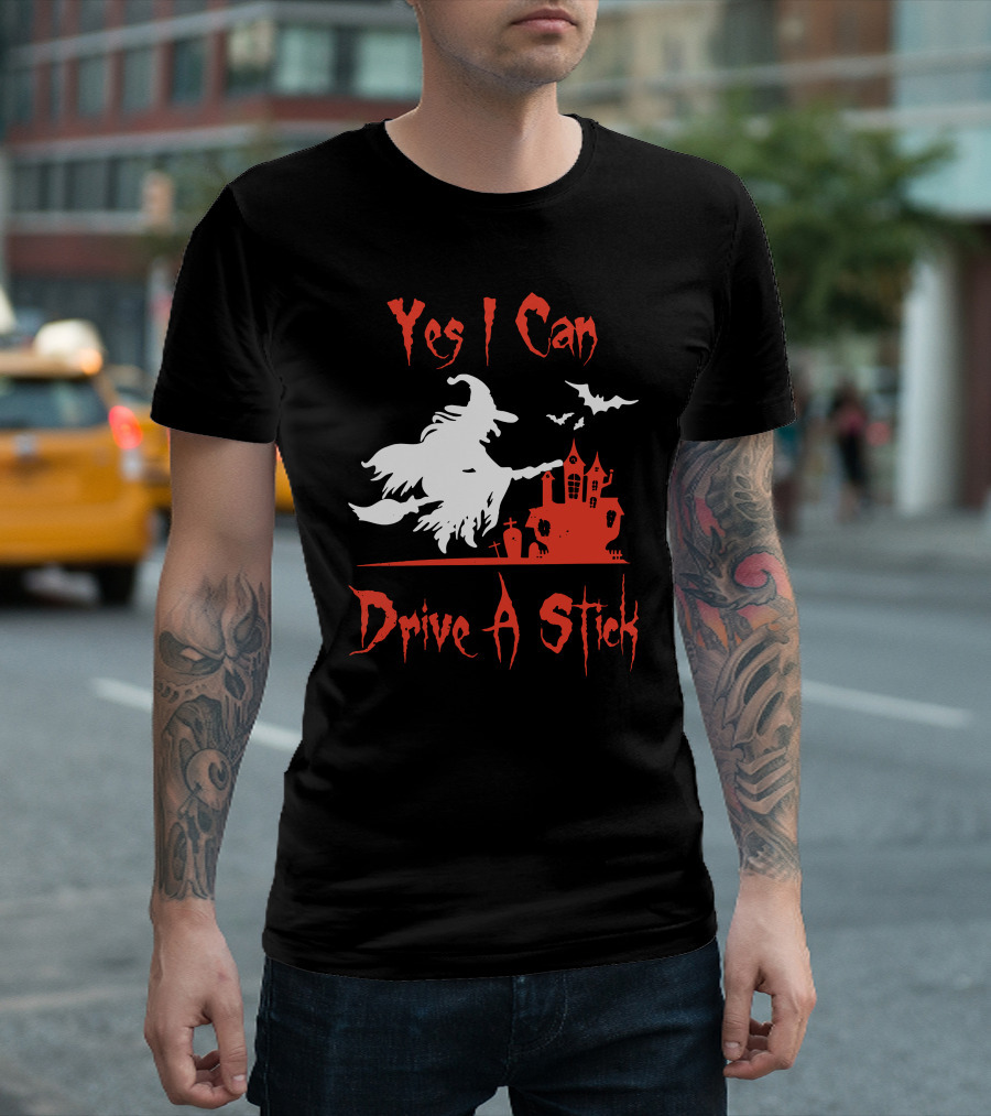 Yes I Can Drive A Stick Witch Castle Halloween T-Shirt