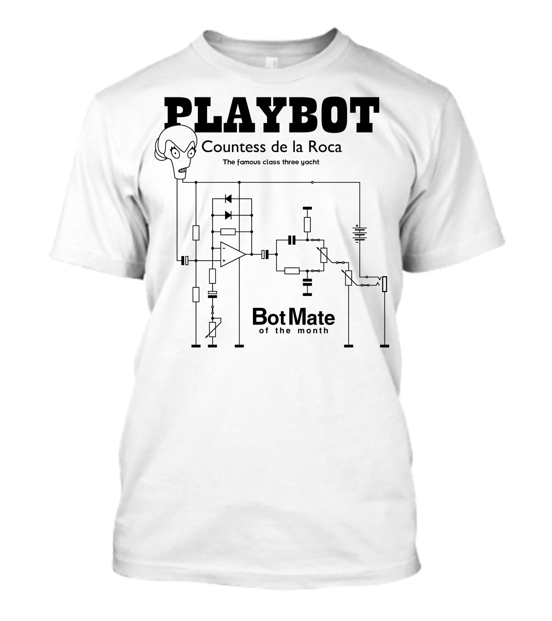 Playbot Countess De La Roca Botmate Of The Month The Famous Class Three Yacht T-Shirt