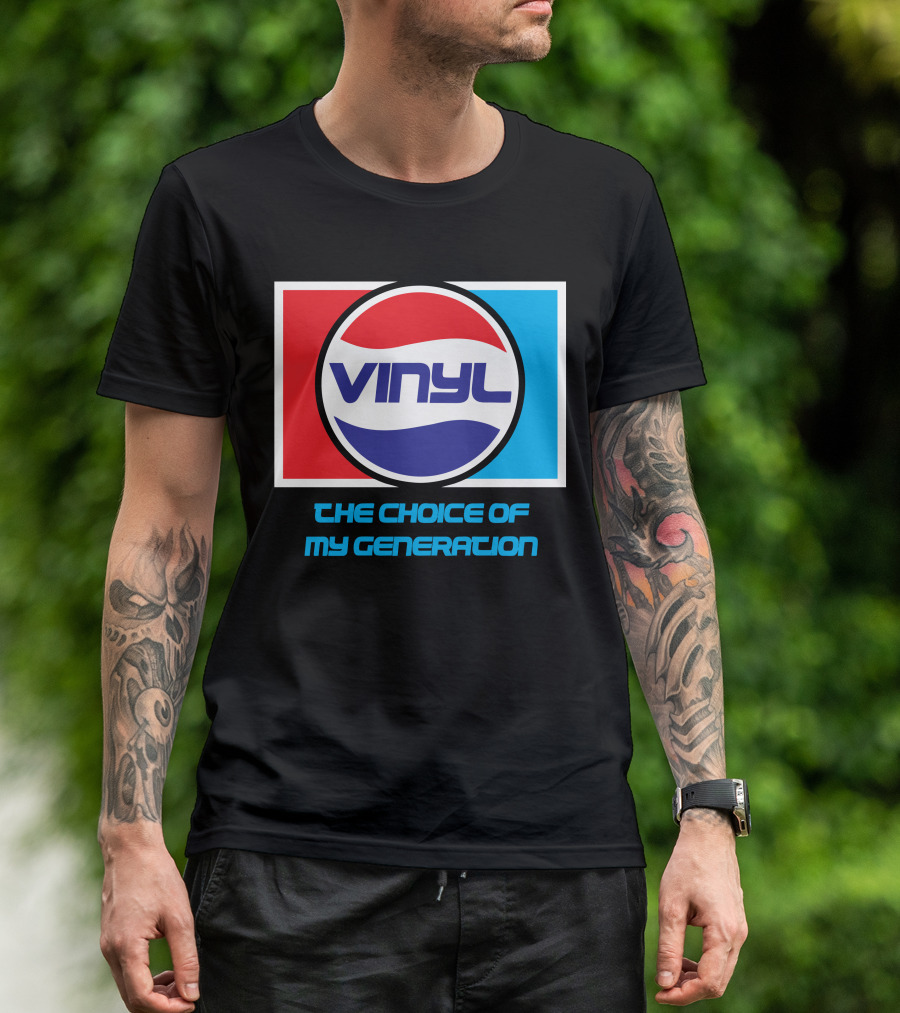 Vinyl The Choice Of My Generation Pepsi T-Shirt