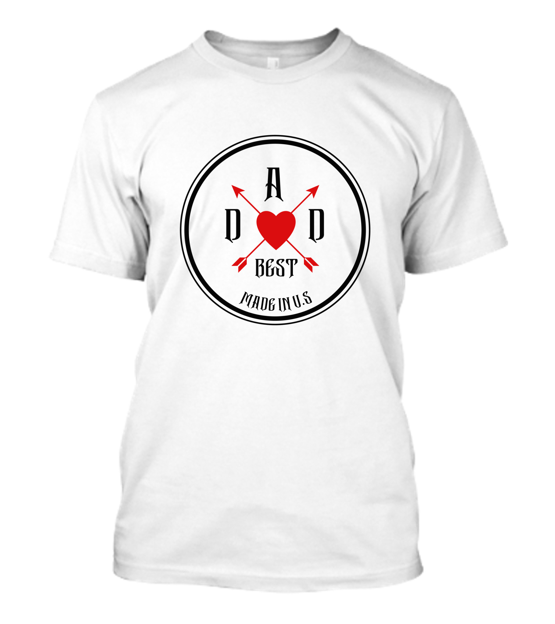 Dad Best Made In U.S. Heart And Arrows T-Shirt