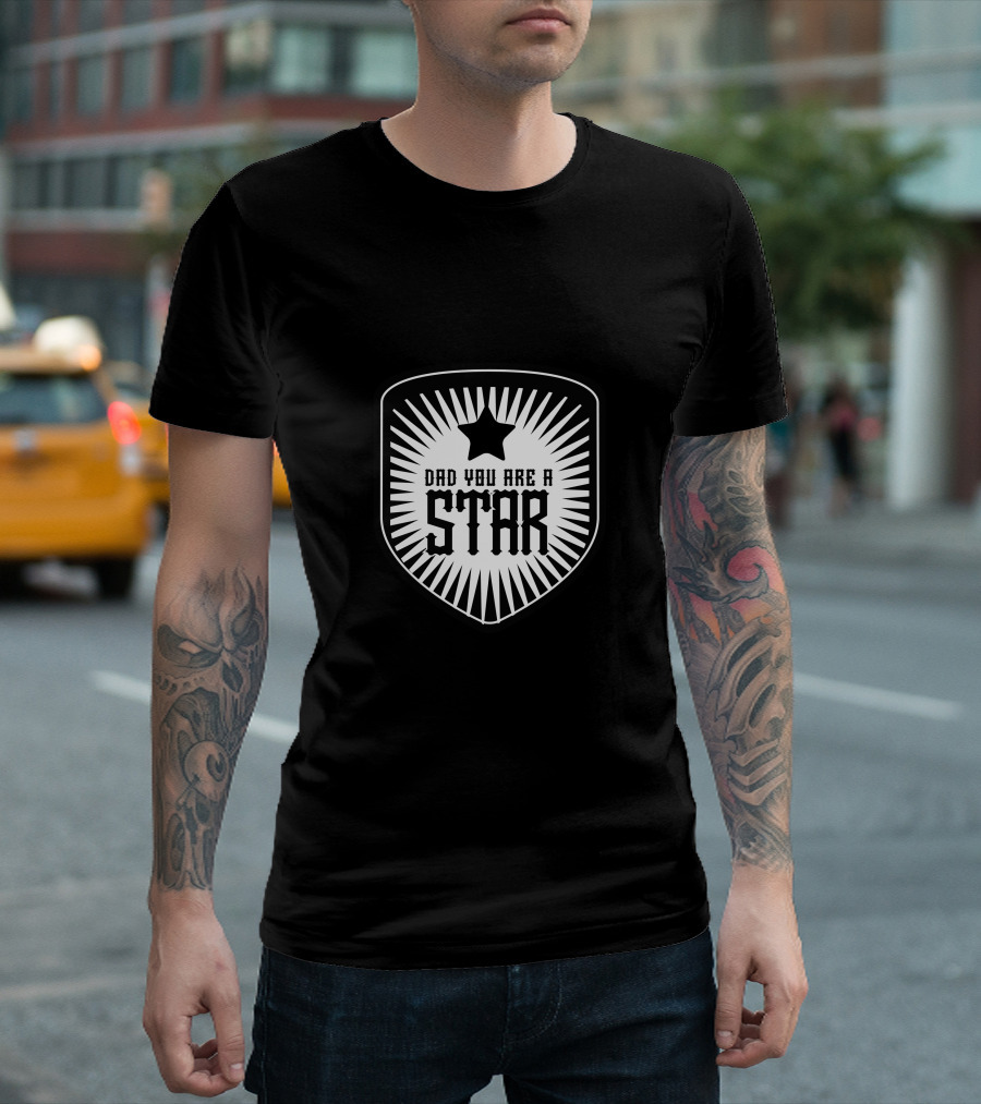 Dad You Are a Star Shield Design with Starburst and Star Emblem T-Shirt