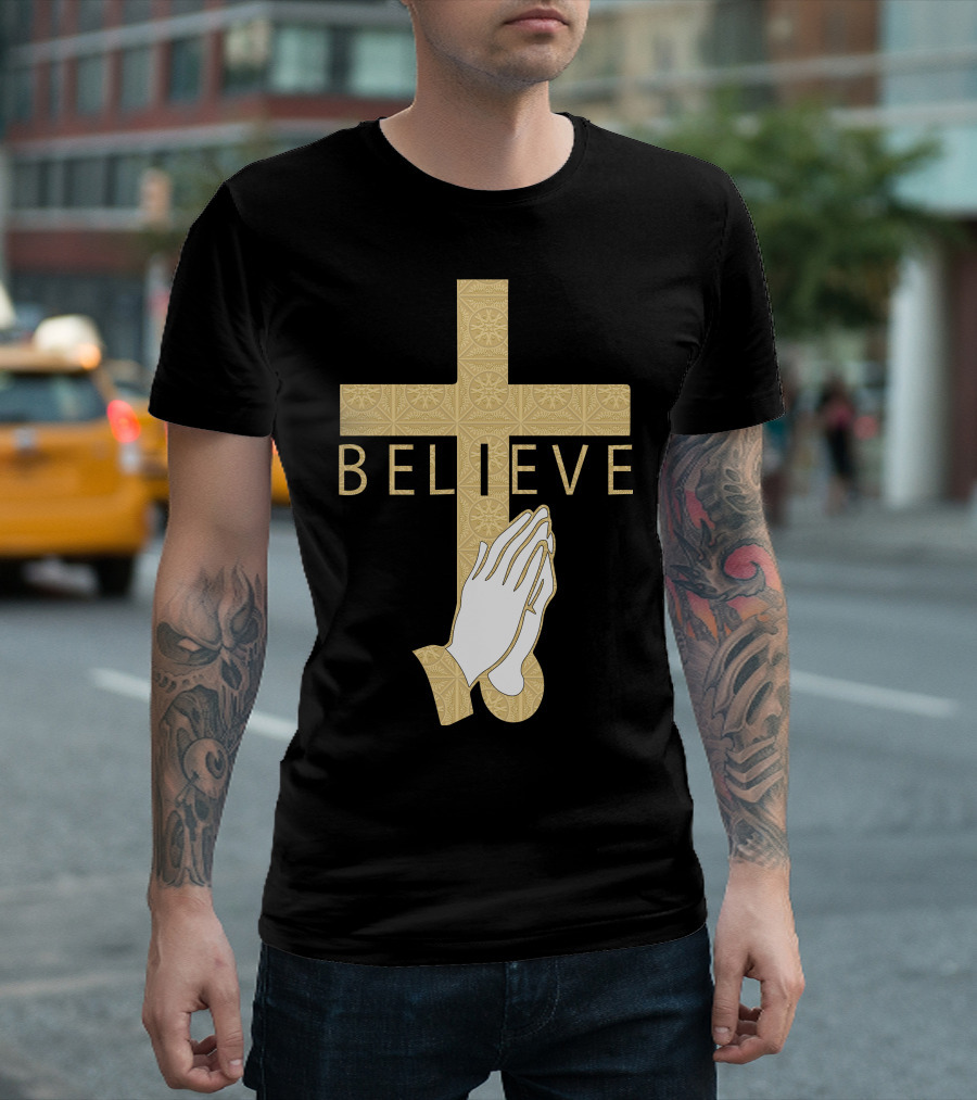Believe In Cross With Praying Hands T-Shirt