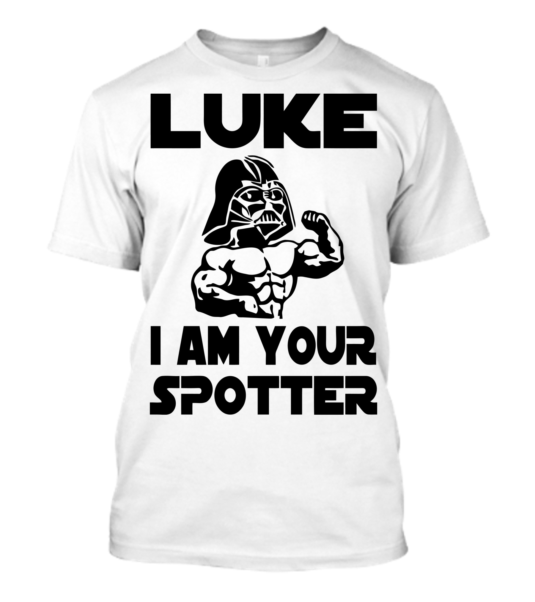 Luke I Am Your Spotter Darth Vader Bodybuilder T-Shirt