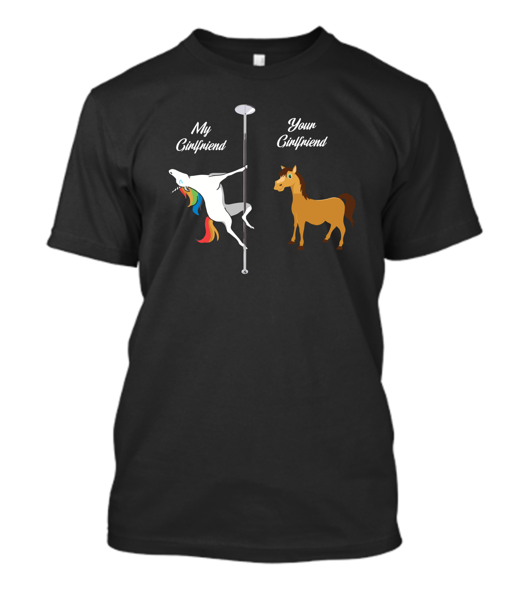 My Girlfriend Unicorn Pole Dancing Your Girlfriend Horse T-Shirt