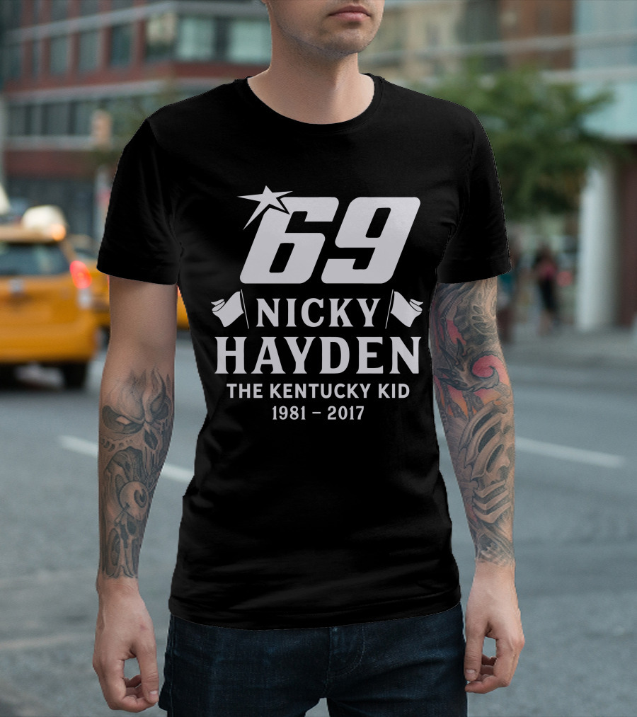 Nicky Hayden 69 The Kentucky Kid 1981-2017 T-Shirt
