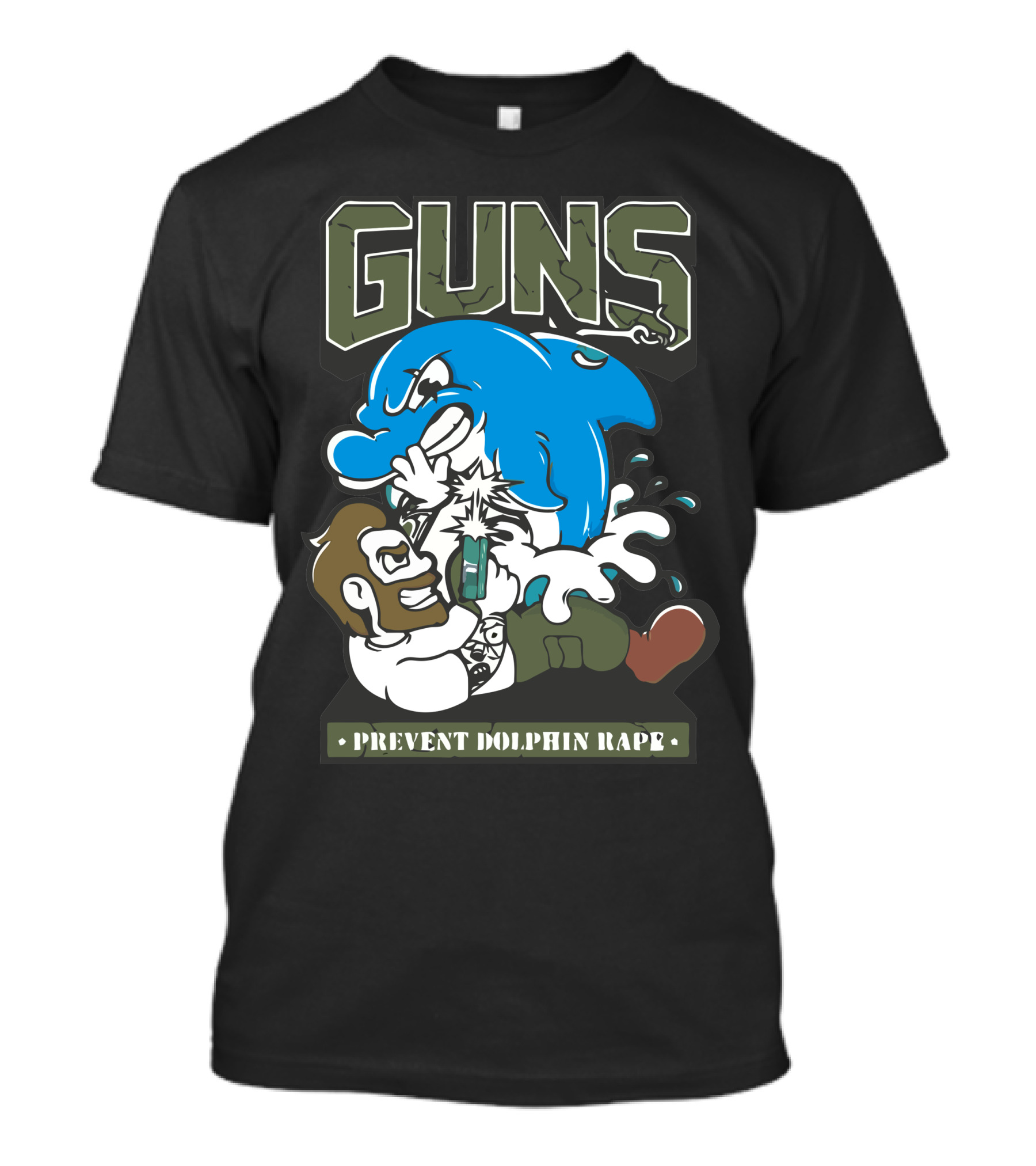 Guns Prevent Dolphin Rape T-Shirt