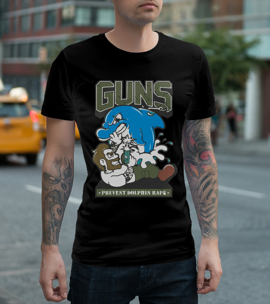 Guns Prevent Dolphin Rape T-Shirt