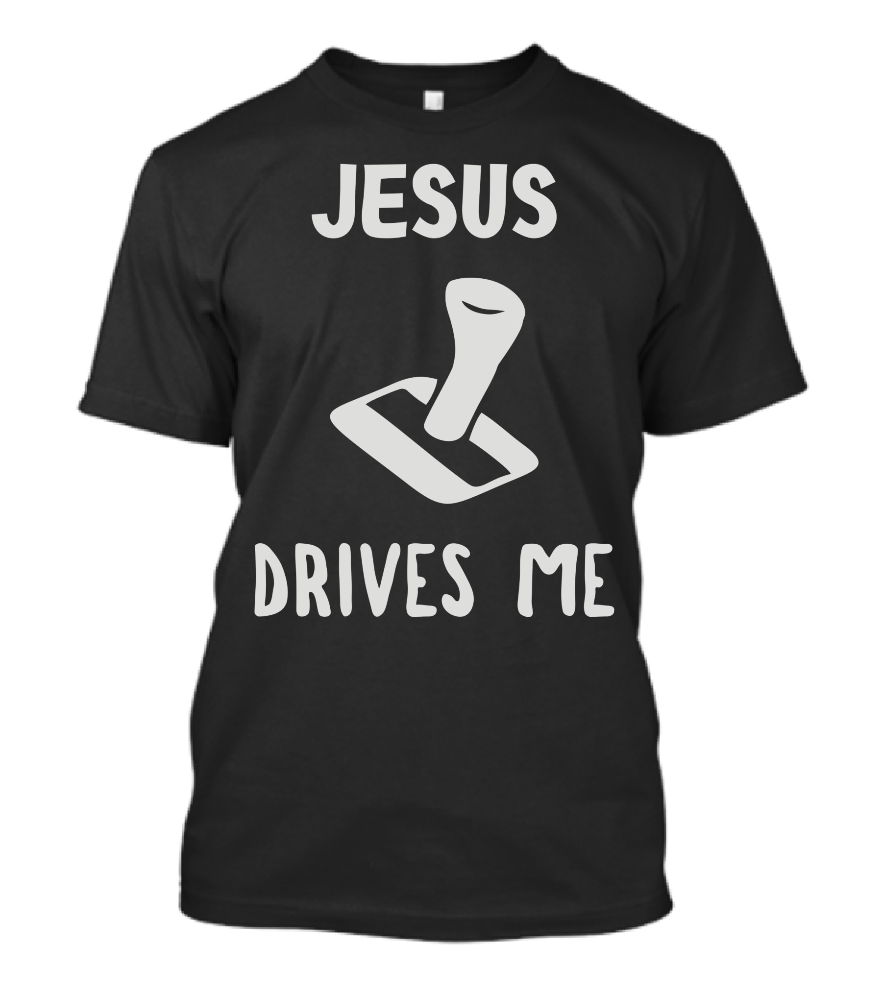 Jesus Drives Me Gear Shift Motif T-Shirt