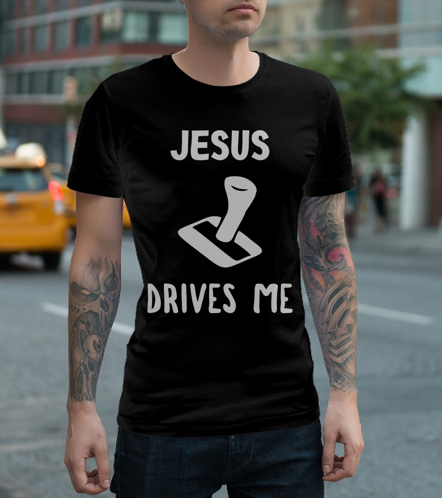 Jesus Drives Me Gear Shift Motif T-Shirt