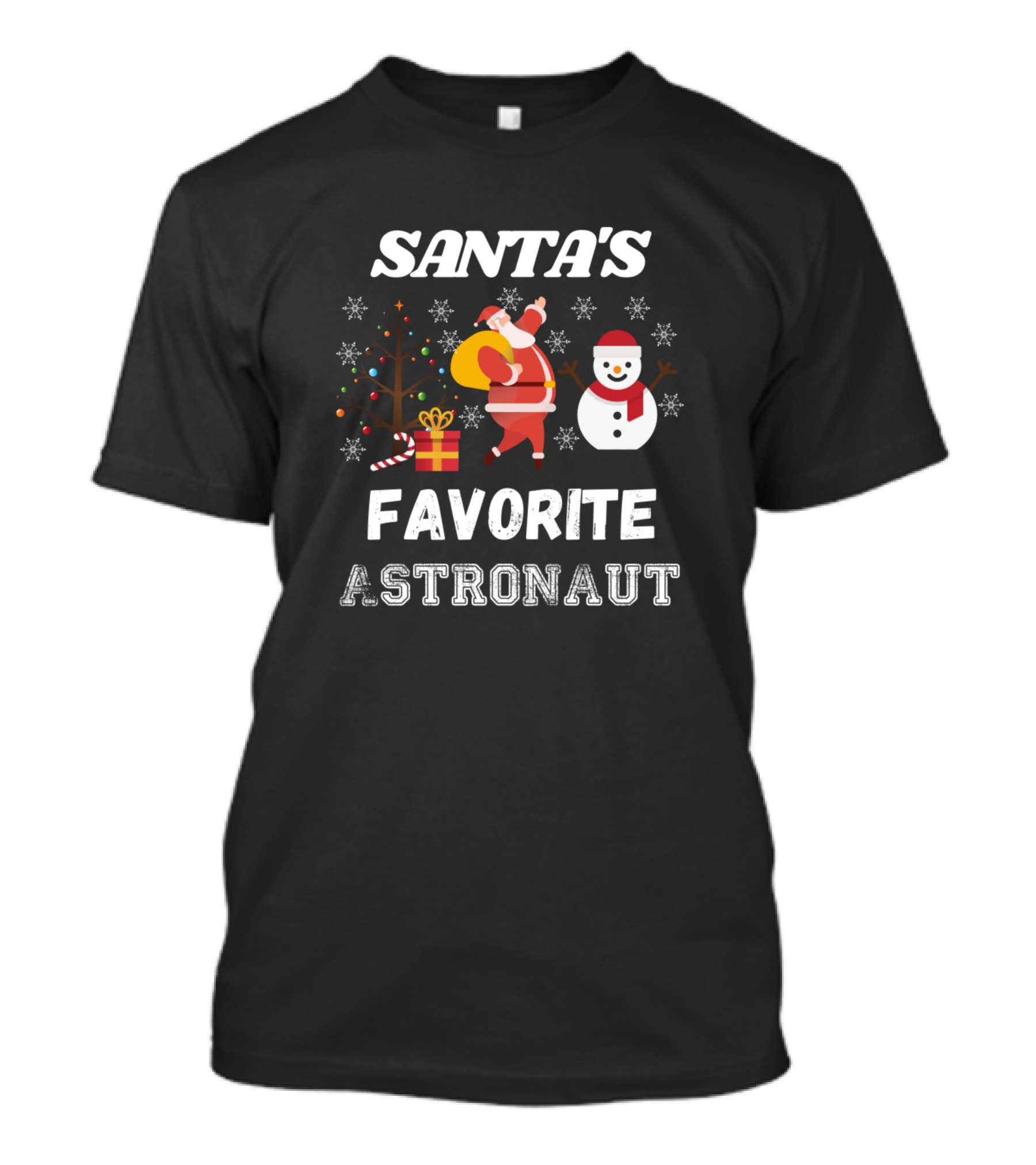Santa's Favorite Astronaut Snowman And Tree T-Shirt