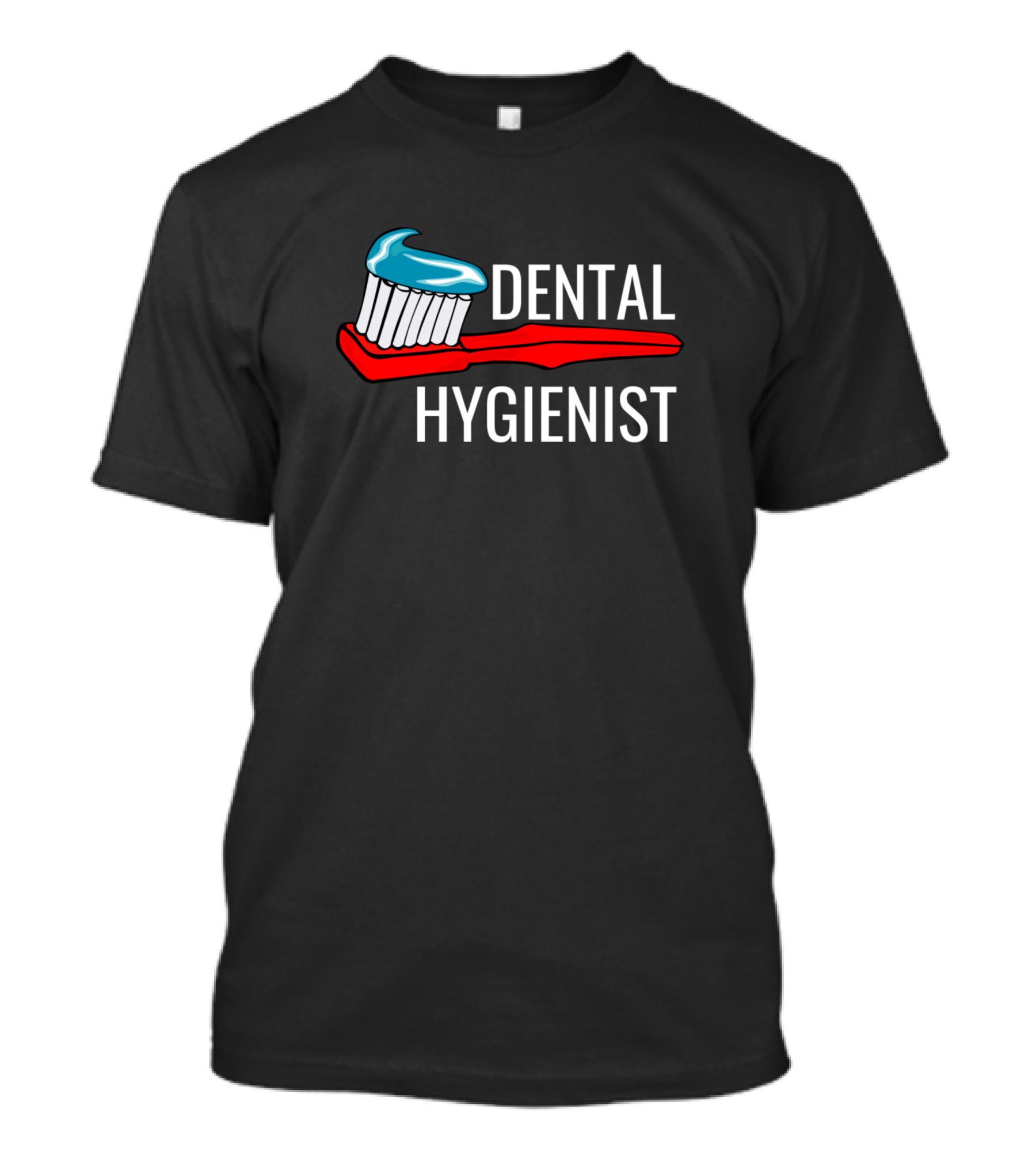 Dental Hygienist Toothbrush T-Shirt