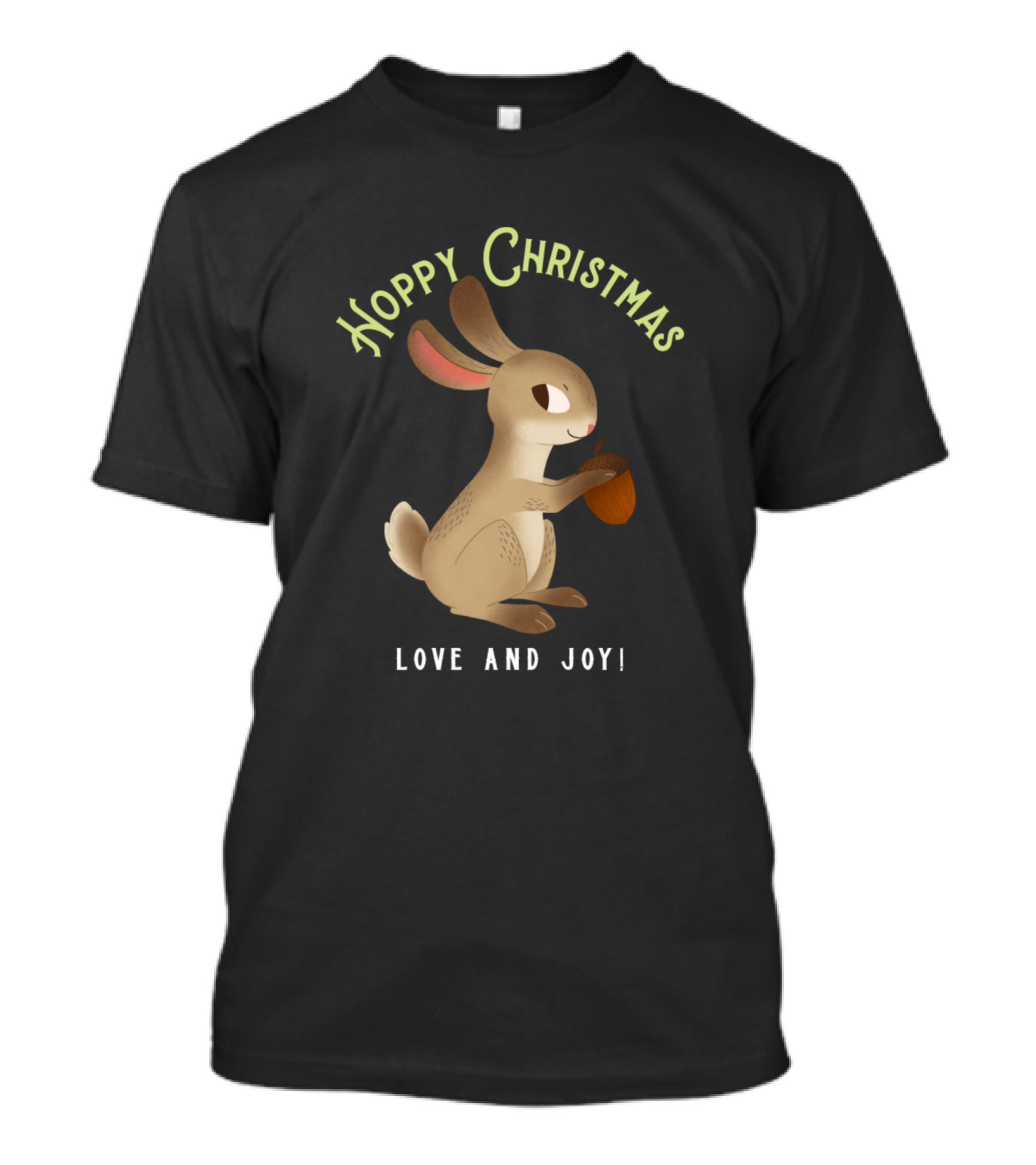 Hoppy Christmas Love And Joy Bunny Holding Acorn T-Shirt
