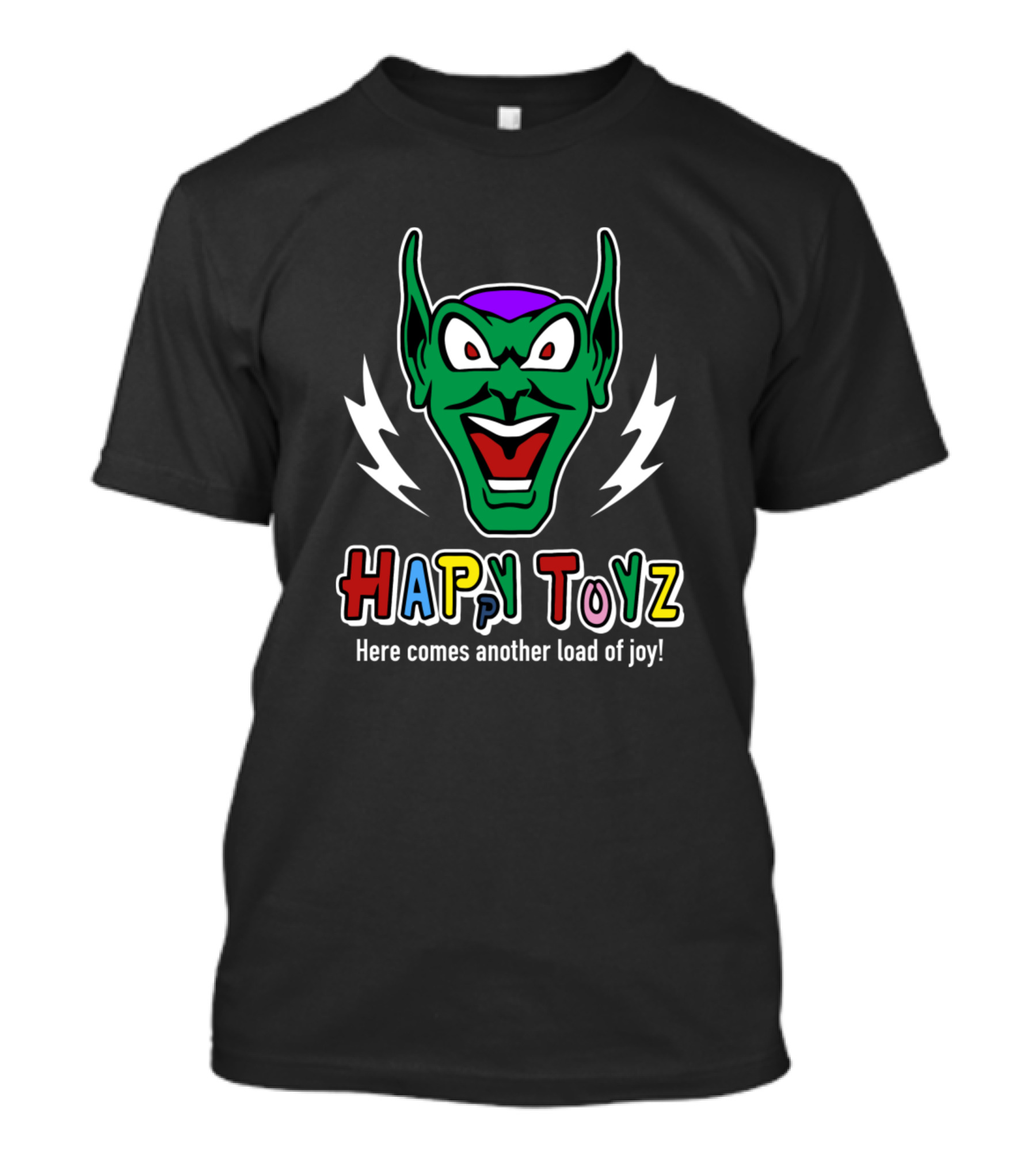 Happy Toyz Here Comes Another Load Of Joy T-Shirt