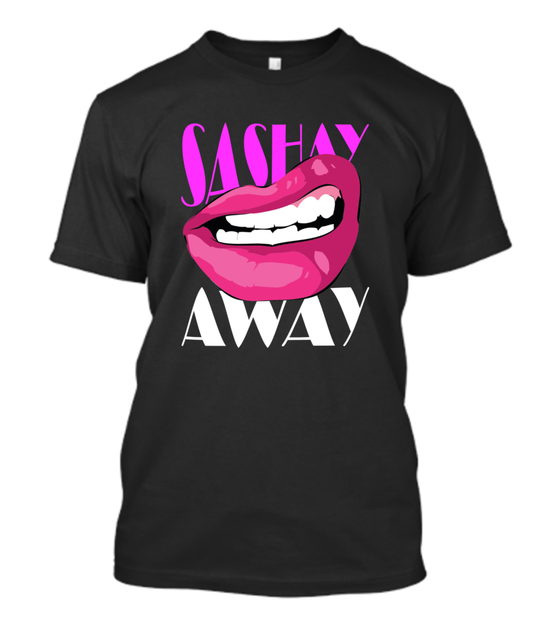 Sashay Away Diva Queen Cabaret Pink Lips T-Shirt